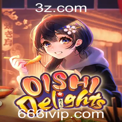 666i - Explorando o Mundo Envolvente de OishiDelights